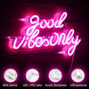 Neon Good Vibes Only Sign