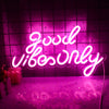 Neon Good Vibes Only Sign
